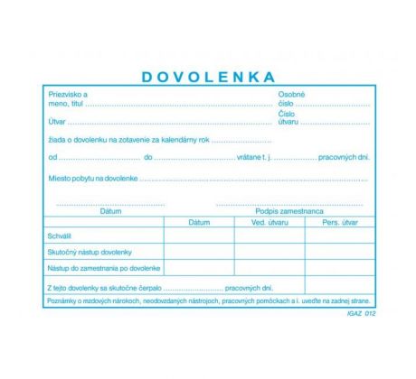 Tlačivo Dovolenka A6, 100 listov
